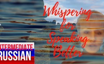 ASMR – Whispering for Speaking Better Russian